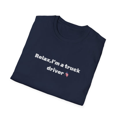 Funny truck driver T-shirt with pink heart graphic, featuring the phrase "Relax, I'm a Truck Driver" on a casual Printify tee.