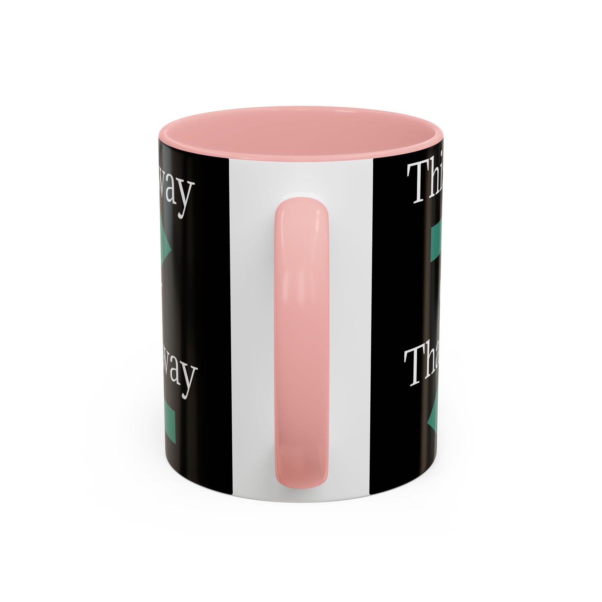 This Way or That Way Coffee Mug | Fun Accent Mug for Home & Office, Gift for Coffee Lovers, Unique Drinkware, Motivational Coffee Cup - TRV