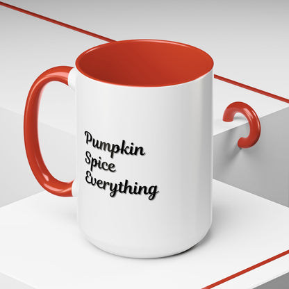 Pumpkin Spice Everything Accent Coffee Mug — Fall Seasonal 11/15oz