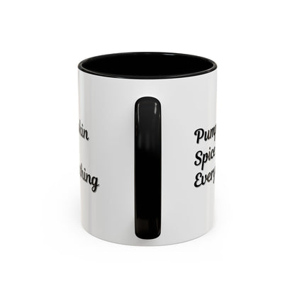 Pumpkin Spice Everything Accent Coffee Mug — Fall Seasonal 11/15oz
