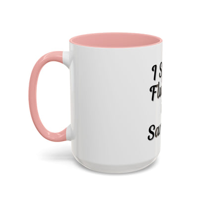 Sarcasm Accent Coffee Mug - I Speak Fluently in Sarcasm - Funny Gift for Coffee Lovers - TRV