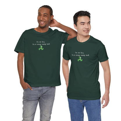 Eco-friendly mock T-shirt by Printify featuring humorous "I’m Not Lazy, I’m an Energy-Saving Mock" print on soft cotton fabric.