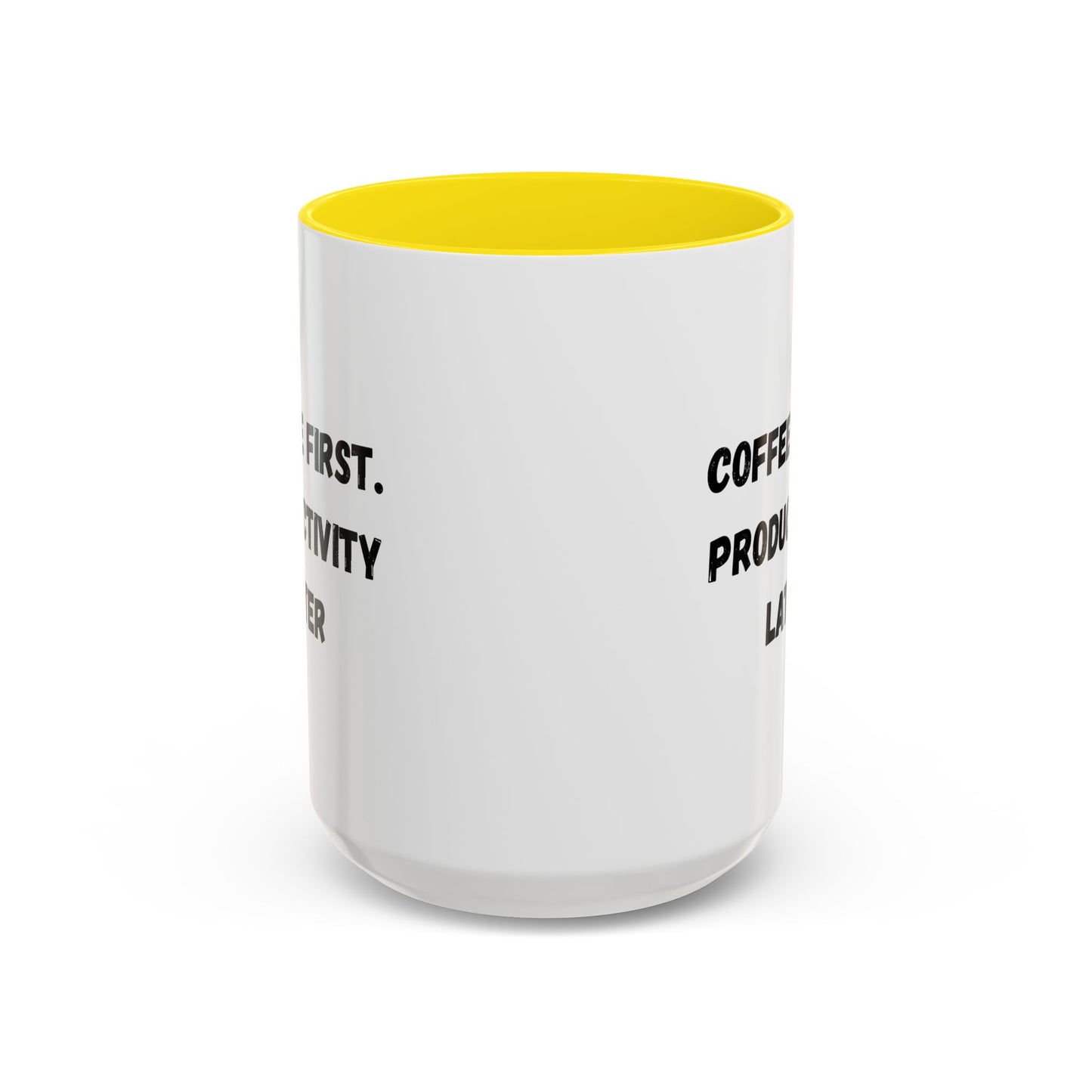 Coffee First Productivity Later Mug - Fun Office Gift, Motivational Coffee Cup, Black Handle Mug, Home Office Decor, Thoughtful Gift