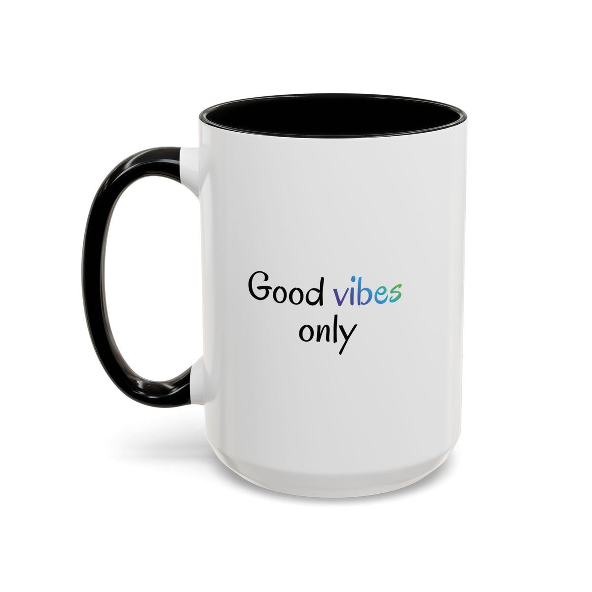 Printify Good Vibes Only coffee mug with positive morning quote, ceramic tea cup with a cheerful design and handle.