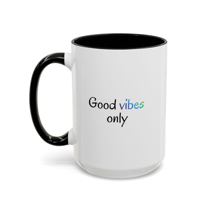 Printify Good Vibes Only coffee mug with positive morning quote, ceramic tea cup with a cheerful design and handle.