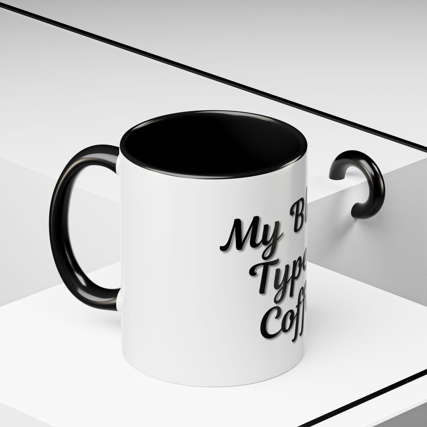 My Blood Type is Coffee Accent Mug - Perfect Gift for Coffee Lovers - TRV