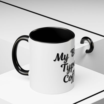 My Blood Type is Coffee Accent Mug - Perfect Gift for Coffee Lovers - TRV