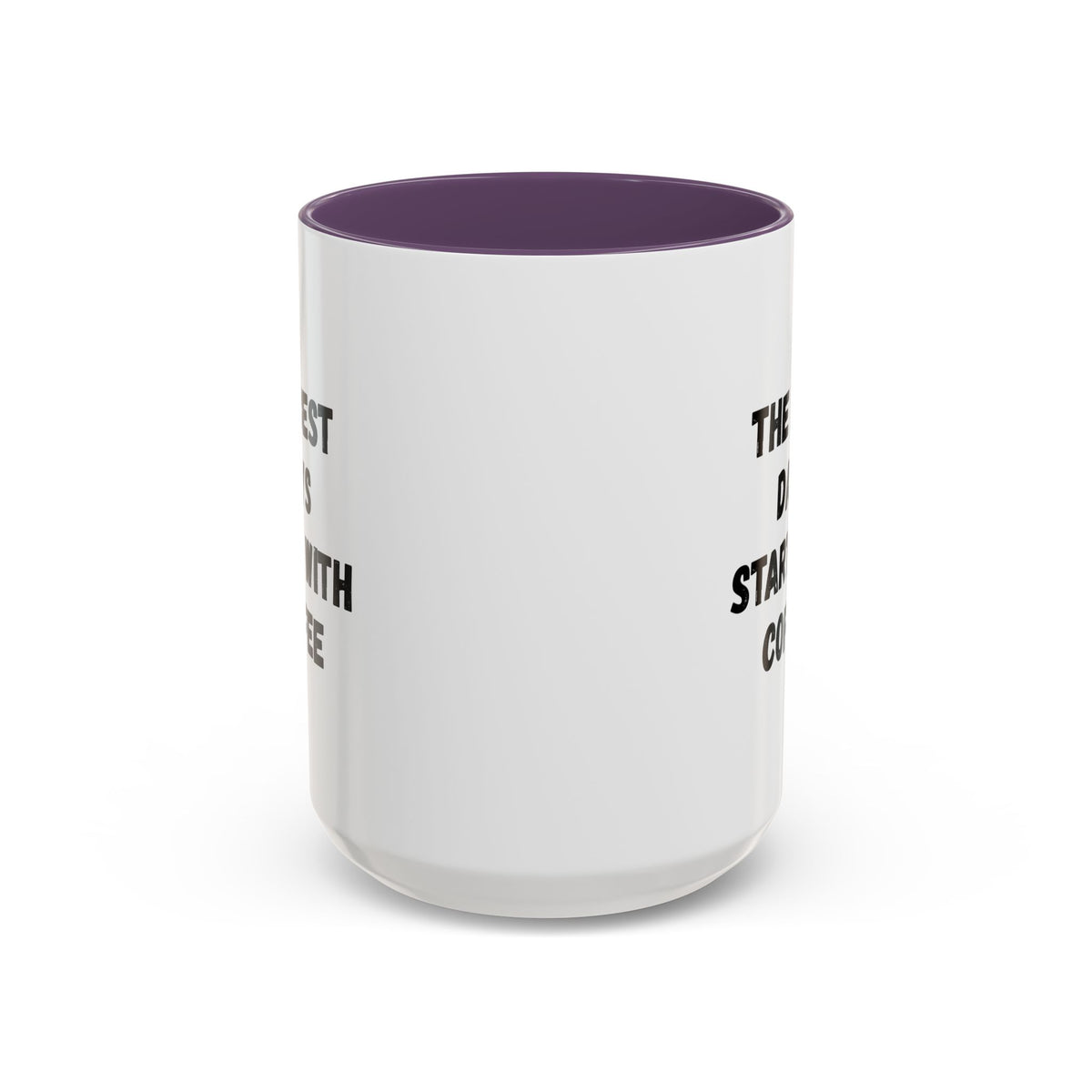 Ceramic coffee mug with "The Best Days Start With Coffee" message in black text on white background, 11oz size.