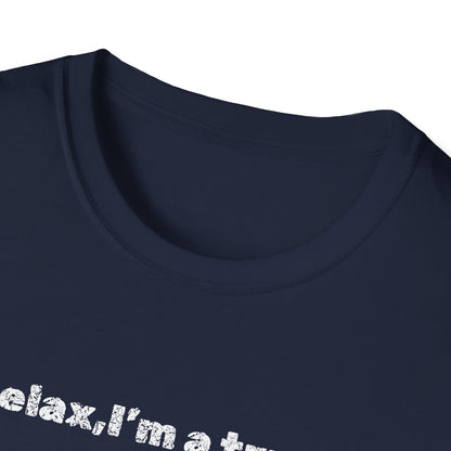 Truck Driver Relax Unisex T-Shirt, Casual Tee, Gift for Truckers, Father's Day Shirt, Comfortable Everyday Wear