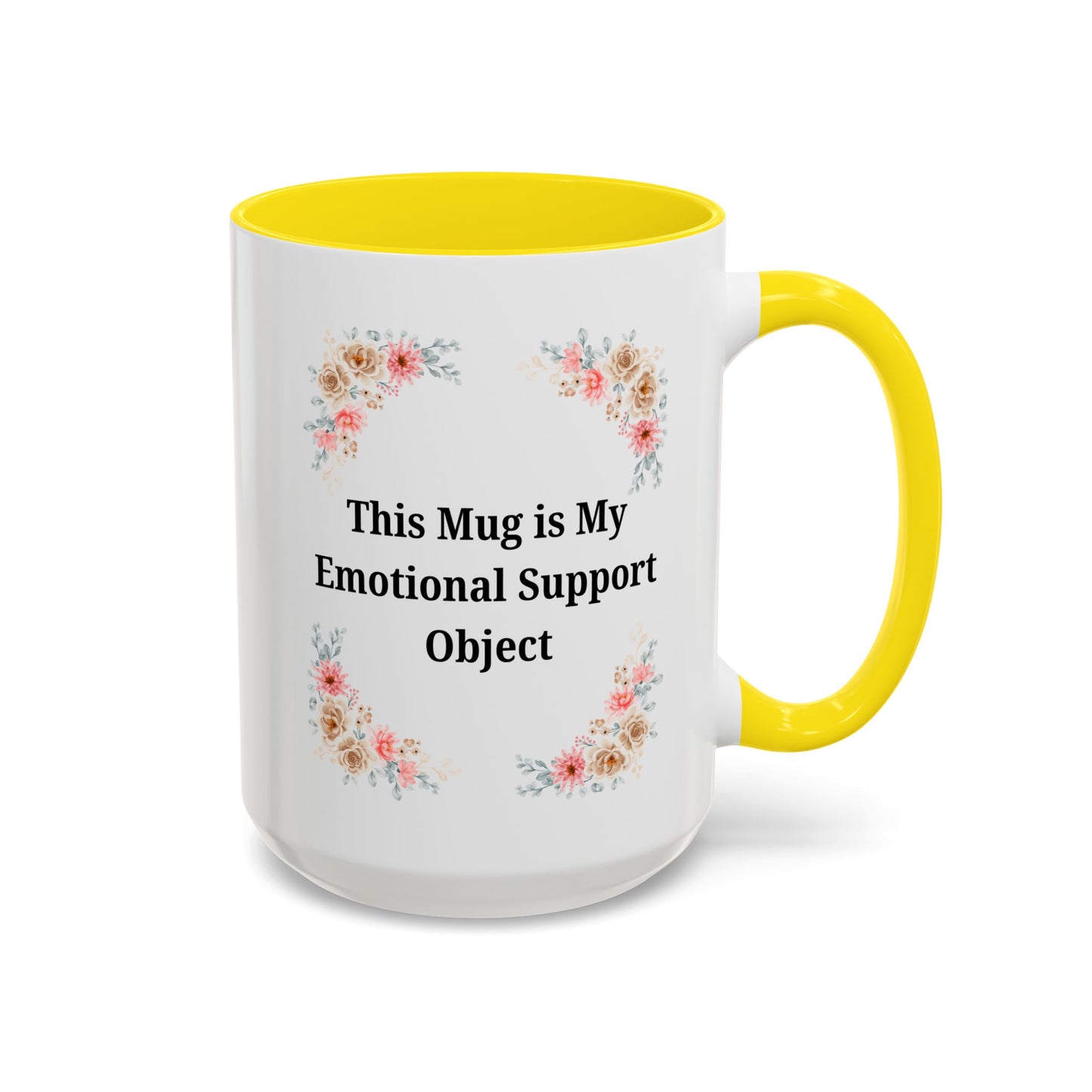 Floral Emotional Support Coffee Mug - Perfect Gift for Self-Care - TRV
