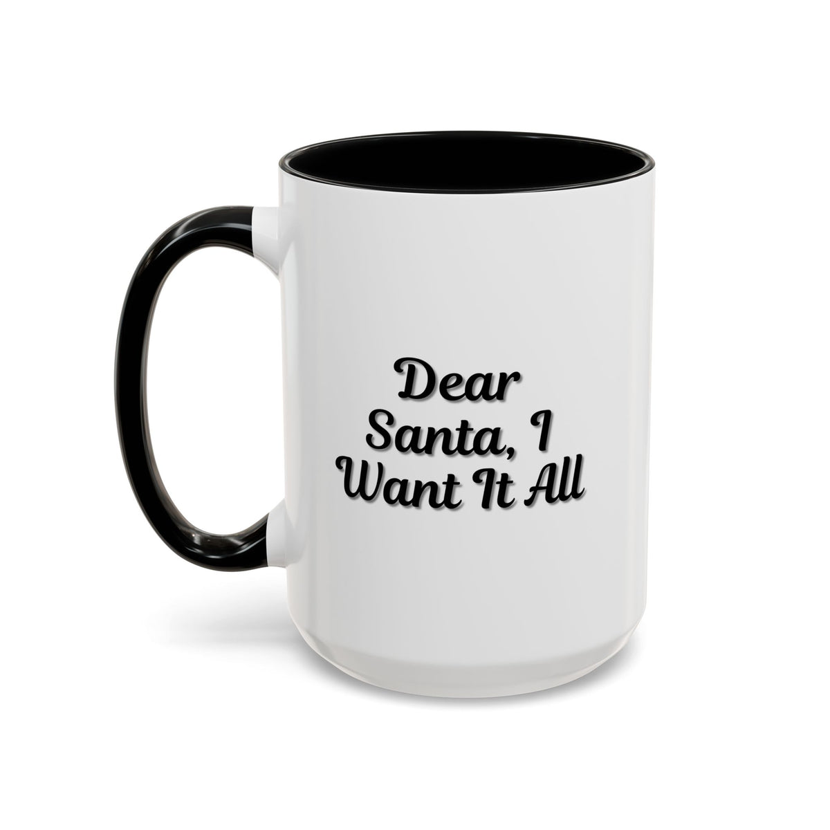 Printify Dear Santa I Want It All Christmas coffee mug with festive holiday design and red handle, perfect for holiday gifting.