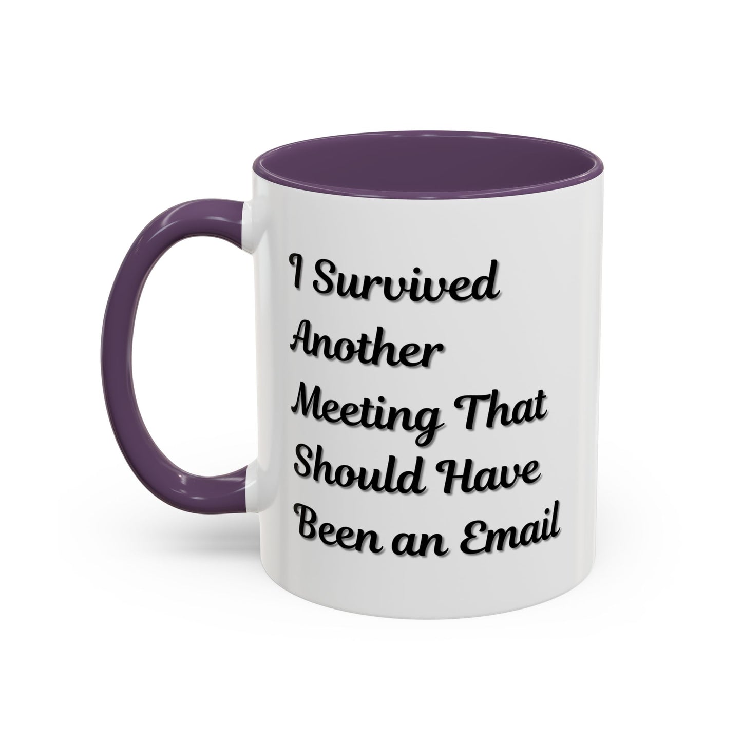 Coffee Mug, Funny Office Mug, Work Meeting Humor, Gift for Coworker, Sarcastic Tea Cup, Boss Gift, Desk Decor, Office Decor
