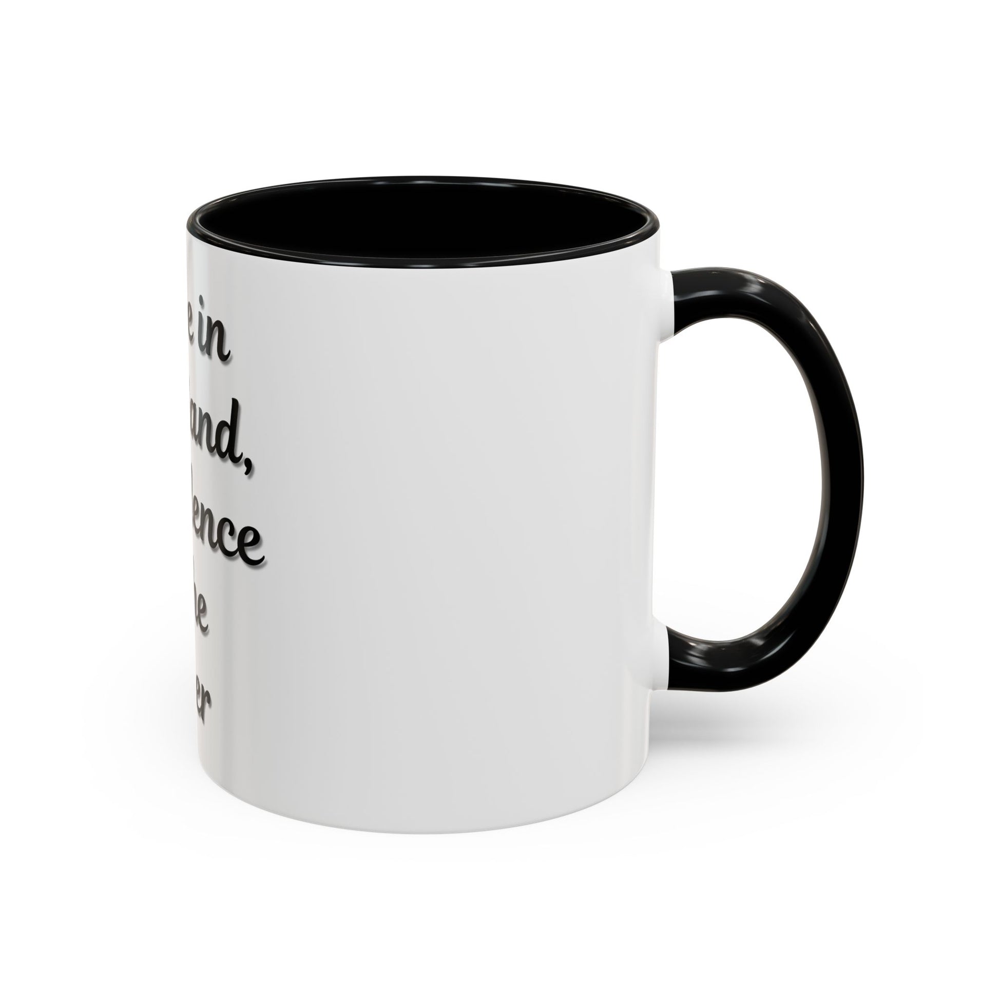 Inspirational Coffee Mug - "Coffee in One Hand, Confidence in the Other" - TRV