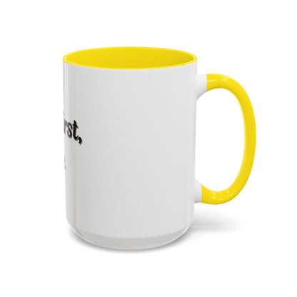Funny Coffee Mug - "But First, Coffee" - 11 & 15 oz Accent Cup for Coffee Lovers - TRV
