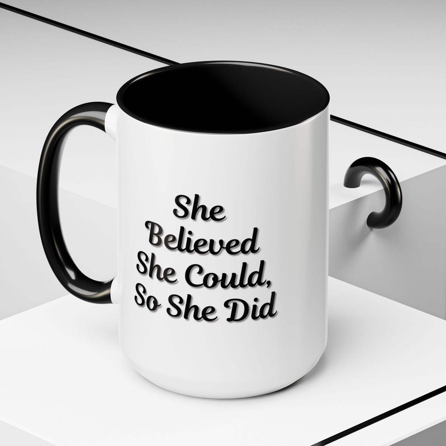 Inspiring Accent Coffee Mug - 'She Believed She Could, So She Did' - 11oz & 15oz