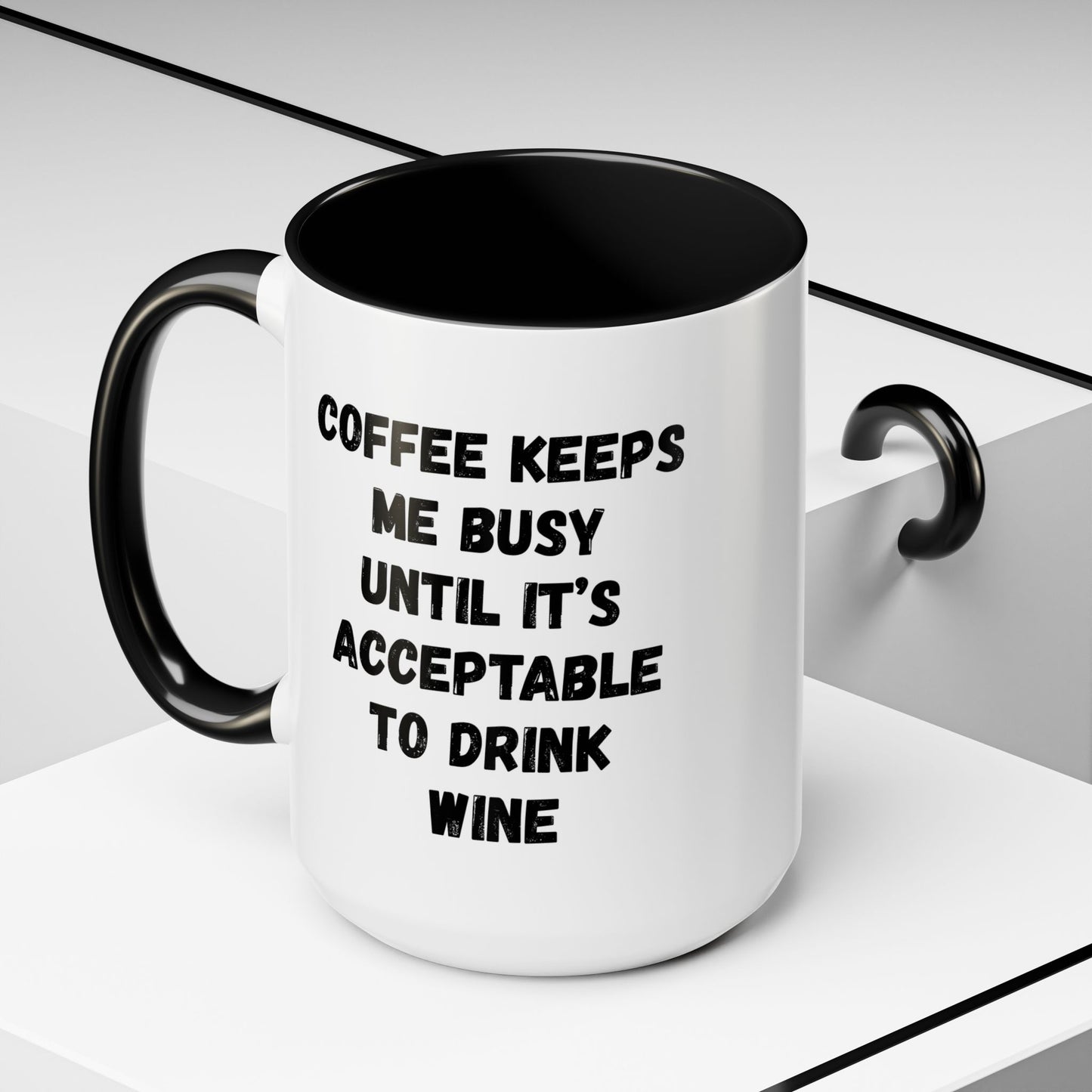 Funny Coffee Mug - "Coffee Keeps Me Busy Until It's Acceptable to Drink Wine" - Great for Mornings, Gifts, Office, Relaxation, Home