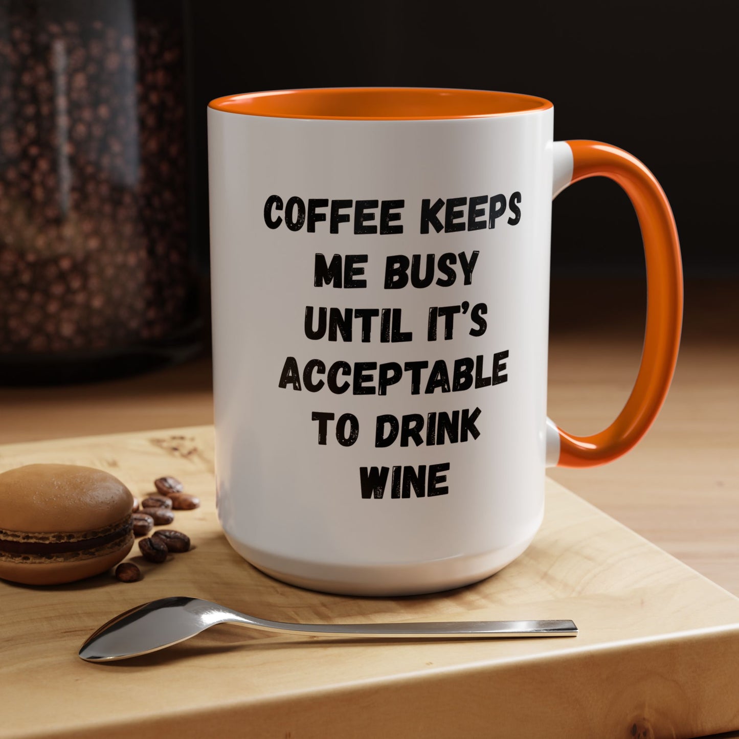 Funny Coffee Mug - "Coffee Keeps Me Busy Until It's Acceptable to Drink Wine" - Great for Mornings, Gifts, Office, Relaxation, Home