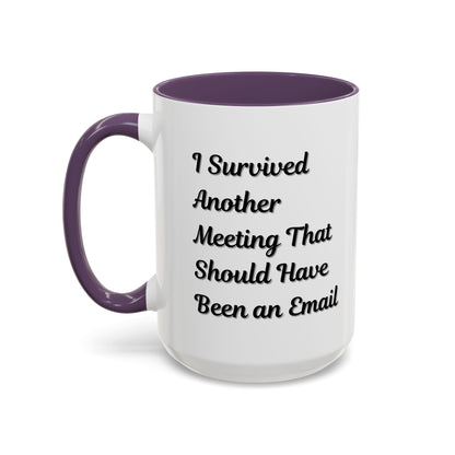 Coffee Mug, Funny Office Mug, Work Meeting Humor, Gift for Coworker, Sarcastic Tea Cup, Boss Gift, Desk Decor, Office Decor