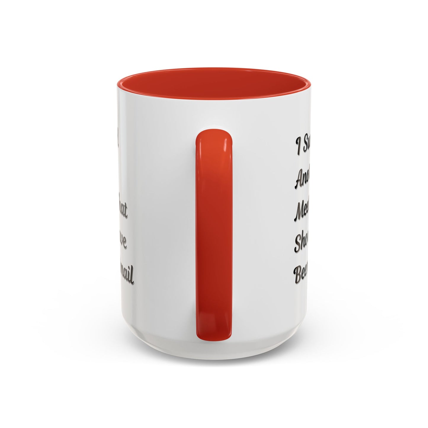 Coffee Mug, Funny Office Mug, Work Meeting Humor, Gift for Coworker, Sarcastic Tea Cup, Boss Gift, Desk Decor, Office Decor