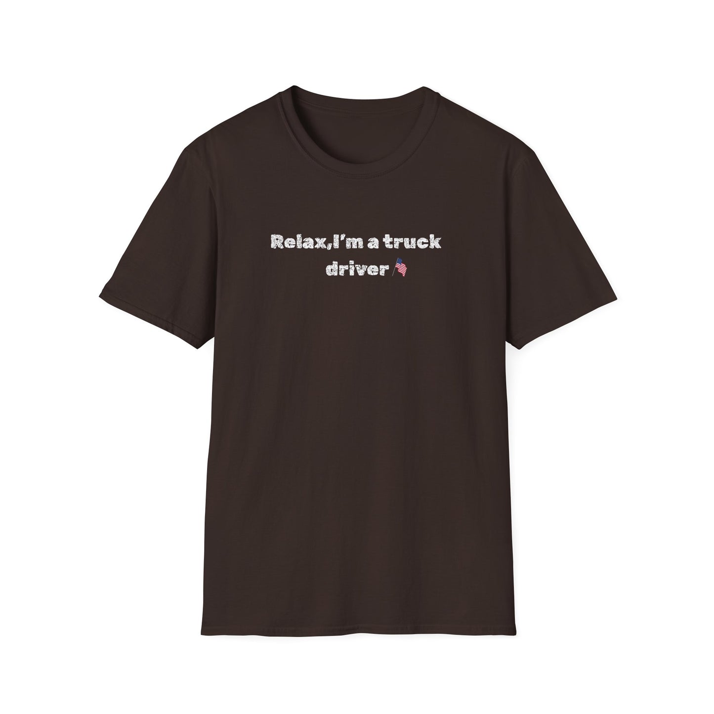 Truck Driver Relax Unisex T-Shirt, Casual Tee, Gift for Truckers, Father's Day Shirt, Comfortable Everyday Wear