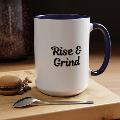 Motivational Rise & Grind Coffee Mug, Black Accent Mug, Daily Inspiration, Gift for Coffee Lovers, 11oz 15oz Ceramic Cup