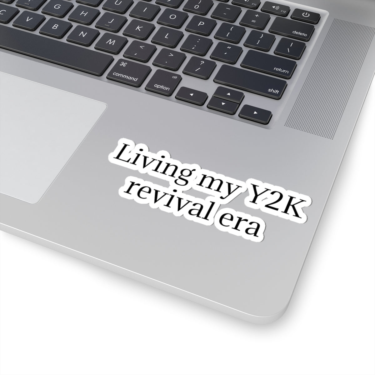 Y2K Revival Era Sticker — "Living my Y2K revival era" Kiss-Cut Sticker