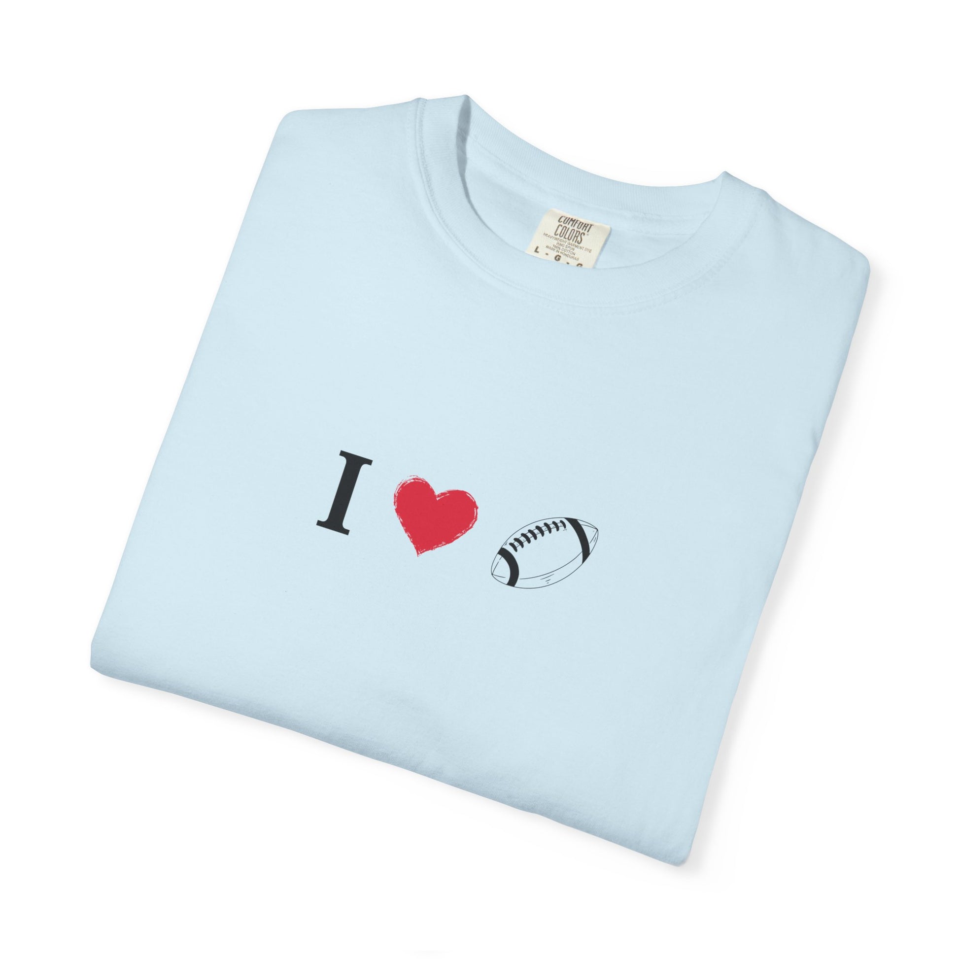 I Love Football T-Shirt - Unisex Cotton Tee, Fun Gift for Friends, Casual Style, Birthday Present, Summer Apparel - TRV