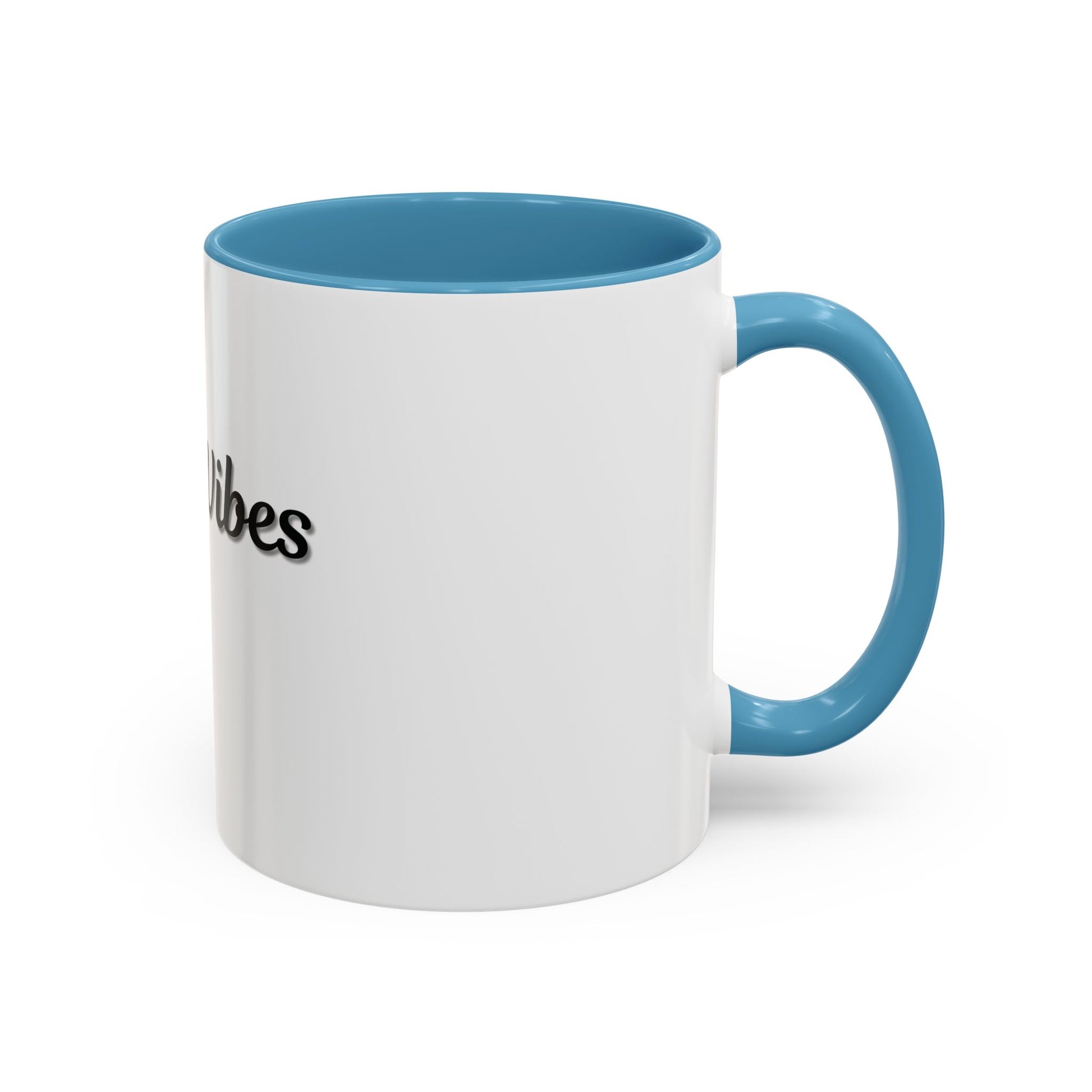 Good Vibes Only Coffee Mug - 11 & 15oz Accent Mug for Positive Energy - TRV