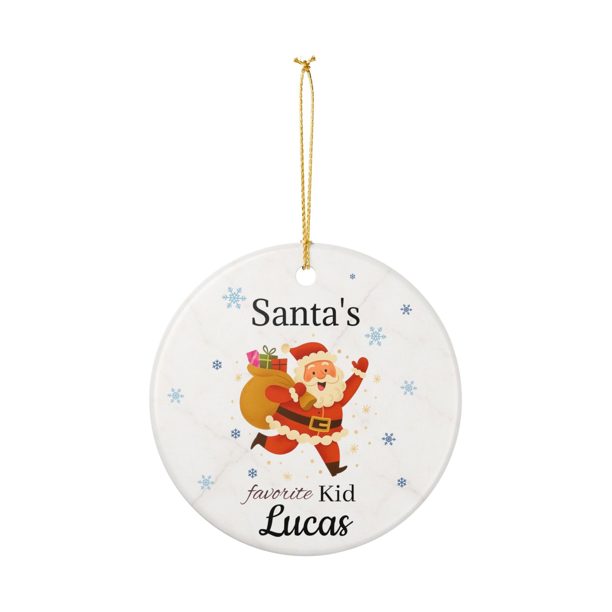Personalized ceramic ornament featuring Santa's Favorite Kid with the name Lucas, festive holiday decoration by Printify.