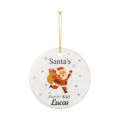 Personalized ceramic ornament featuring Santa's Favorite Kid with the name Lucas, festive holiday decoration by Printify.