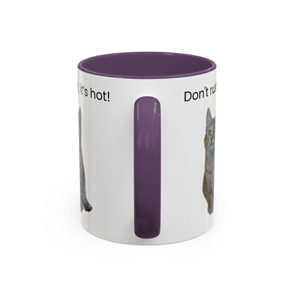 Cute Cat Coffee Mug - "Don't Rush, It's Hot!" - TRV