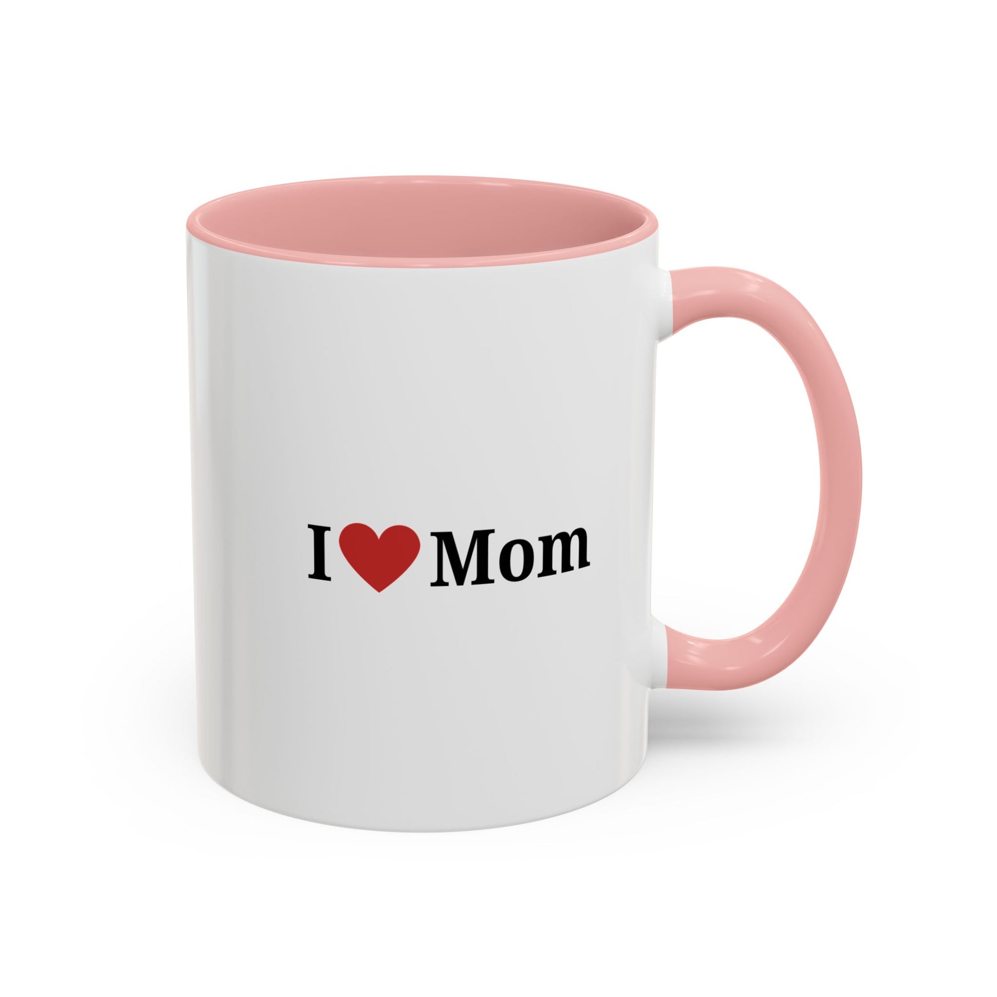 I Love Mom Accent Coffee Mug - Perfect Gift for Mother's Day & Special Occasions - TRV