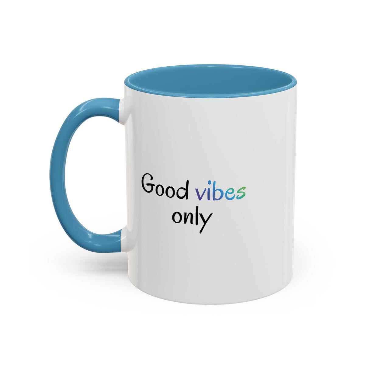 Printify Good Vibes Only coffee mug with positive inspirational quote, ceramic tea cup for morning motivation.