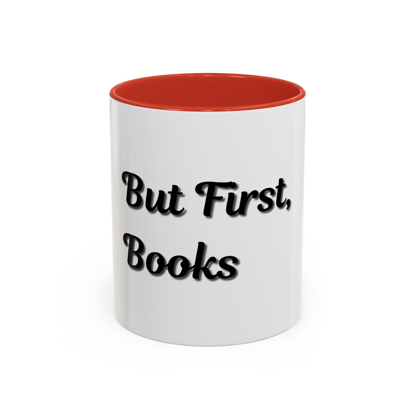 But First, Books Accent Coffee Mug - Perfect Gift for Book Lovers - TRV