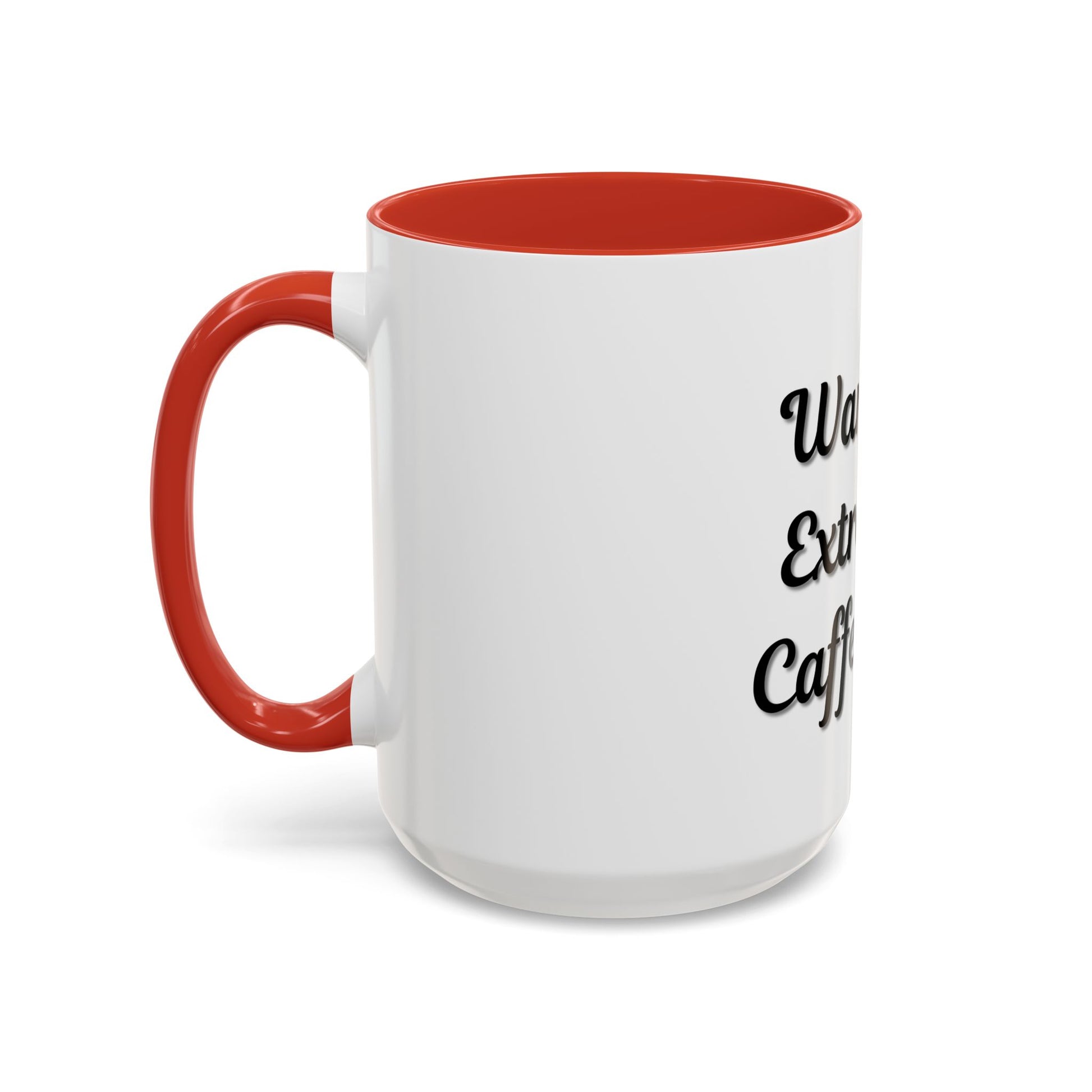 Funny Warning Coffee Mug - Extremely Caffeinated | Perfect Gift for Coffee Lovers - TRV