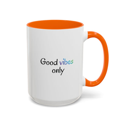 Printify Good Vibes Only accent coffee mug with positive morning quote, ceramic tea cup with black interior and handle