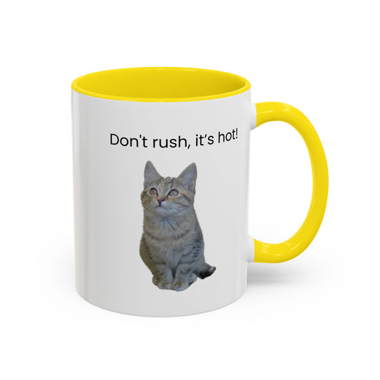 Ceramic cat coffee mug with "Don't rush, it's hot!" text, 11 oz, featuring a cute cat illustration on white background.