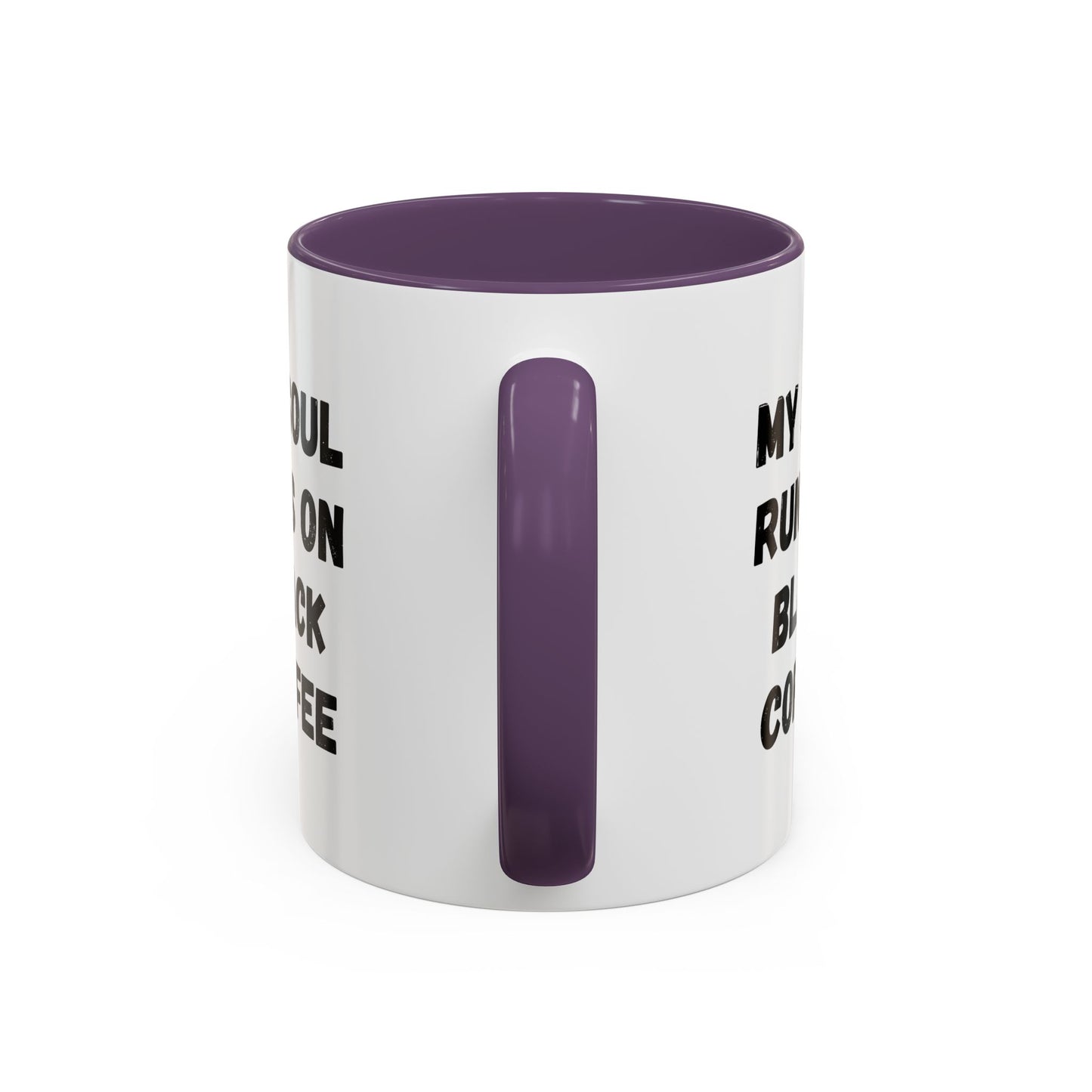 Funny Coffee Mug - My Soul Runs on Black Coffee | Perfect Gift for Coffee Lovers, Office Mugs, Tea, Barista, Halloween
