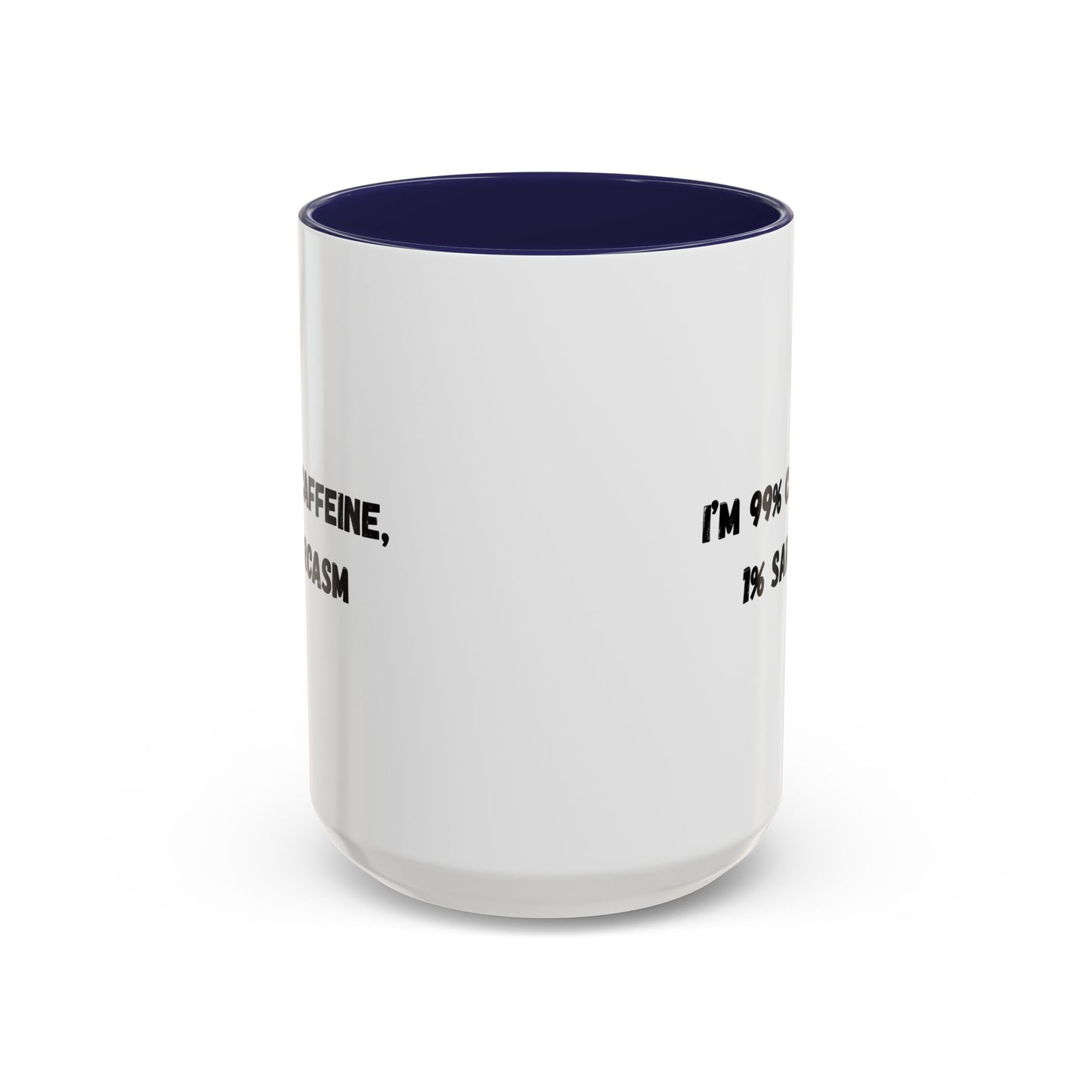 Sarcastic Coffee Mug - Funny Gift for Coffee Lovers, Black and White Accent Mug, Gift for Birthdays, Office Humor, Caffeine Enthusiasts