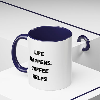 Black ceramic mug with "Life Happens Coffee Helps" text, 11oz or 15oz size, with black handle and rim, by Printify.