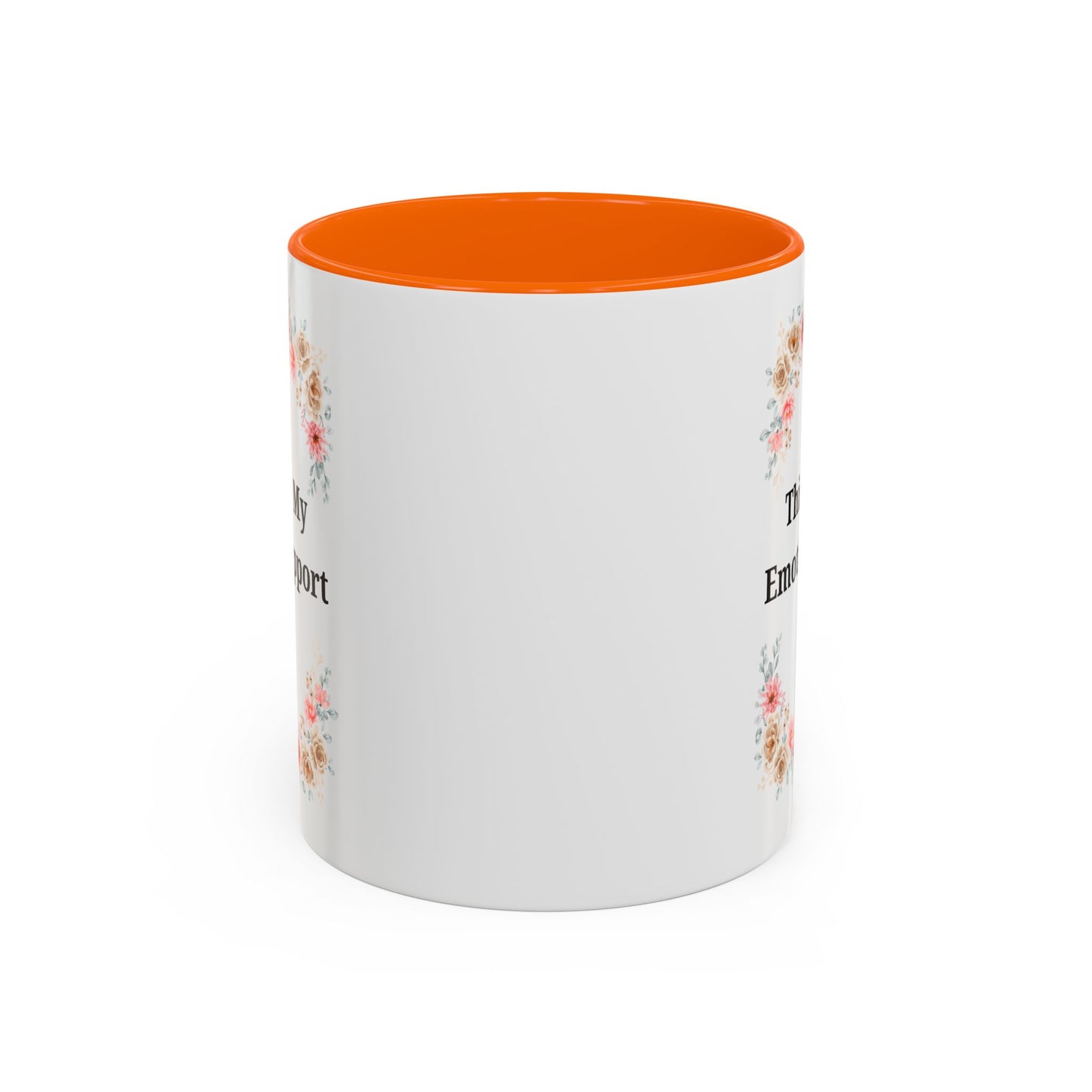 Floral Emotional Support Coffee Mug - Perfect Gift for Self-Care - TRV