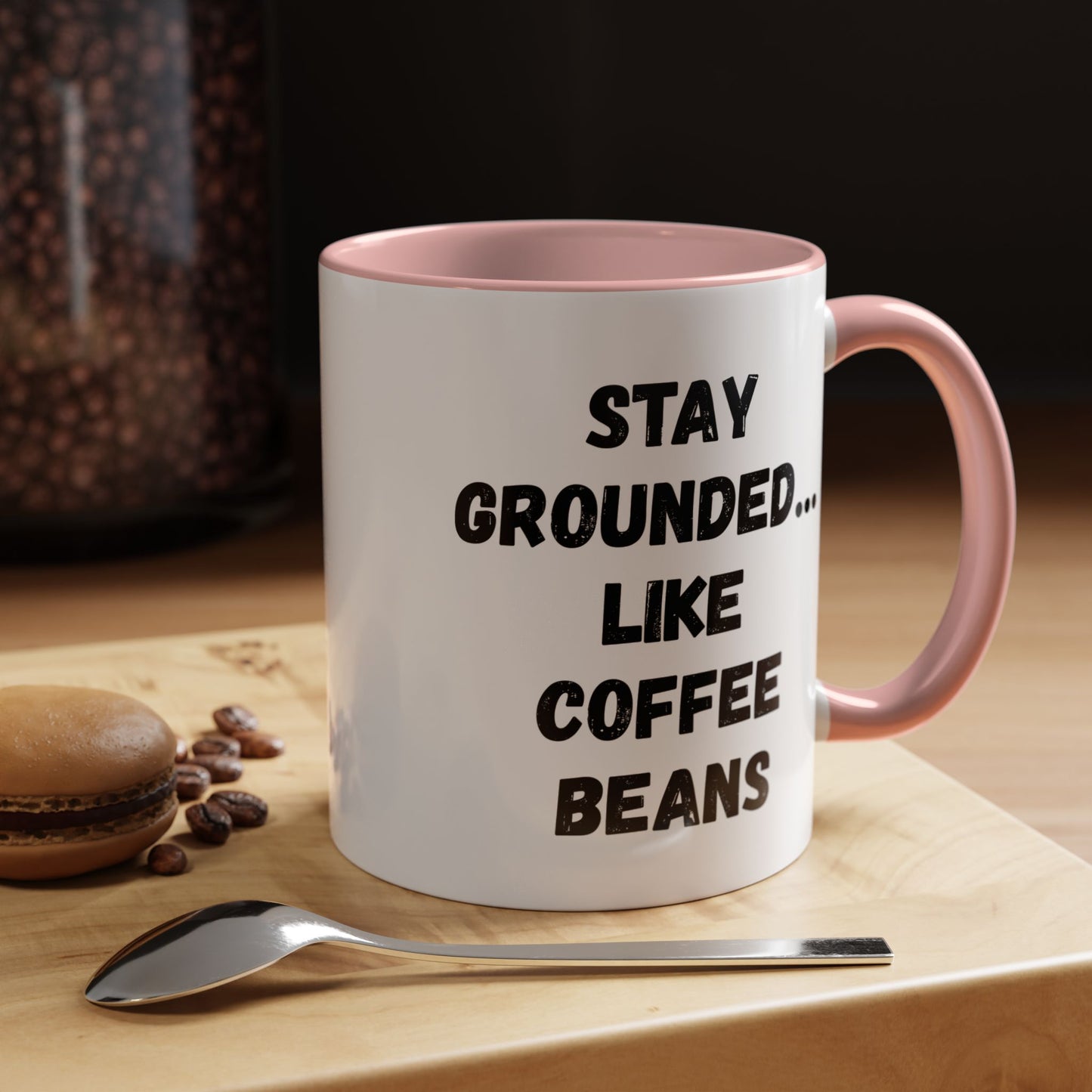 Grounded Coffee Mug, Inspirational Coffee Cup, Motivational Drinkware, Gift for Coffee Lovers, Funny Coffee Mug