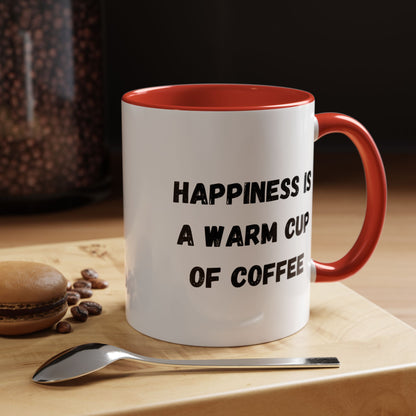 White ceramic coffee mug with the phrase "Happiness Is A Warm Cup Of Coffee" printed on the side, designed for drinking hot beverages.