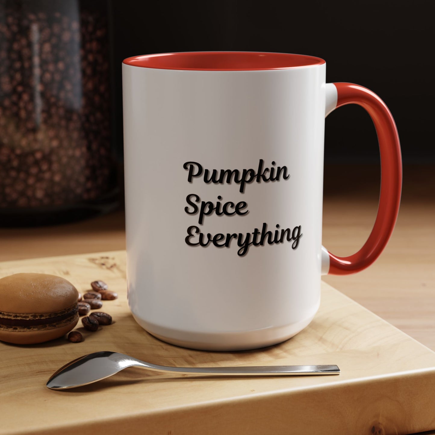 Pumpkin Spice Everything Accent Coffee Mug — Fall Seasonal 11/15oz