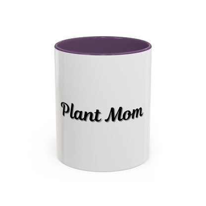 Plant Mom Coffee Mug - 11oz & 15oz Accent Mug for Gardening Enthusiasts - TRV