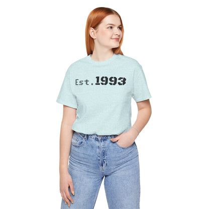 Est. 1993 Unisex Short Sleeve Tee - Perfect for Birthdays, Nostalgia, Casual Wear, Gifts, and Celebrations - TRV