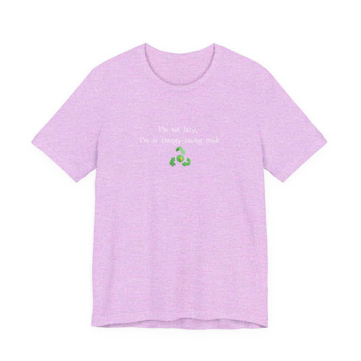 Eco-friendly mock T-shirt with humorous "I’m Not Lazy, I’m an Energy-Saving Mock" print, in casual style by Printify.