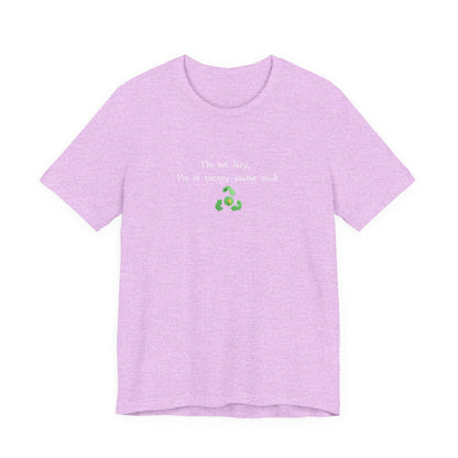 Eco-friendly mock T-shirt with humorous "I’m Not Lazy, I’m an Energy-Saving Mock" print, in casual style by Printify.