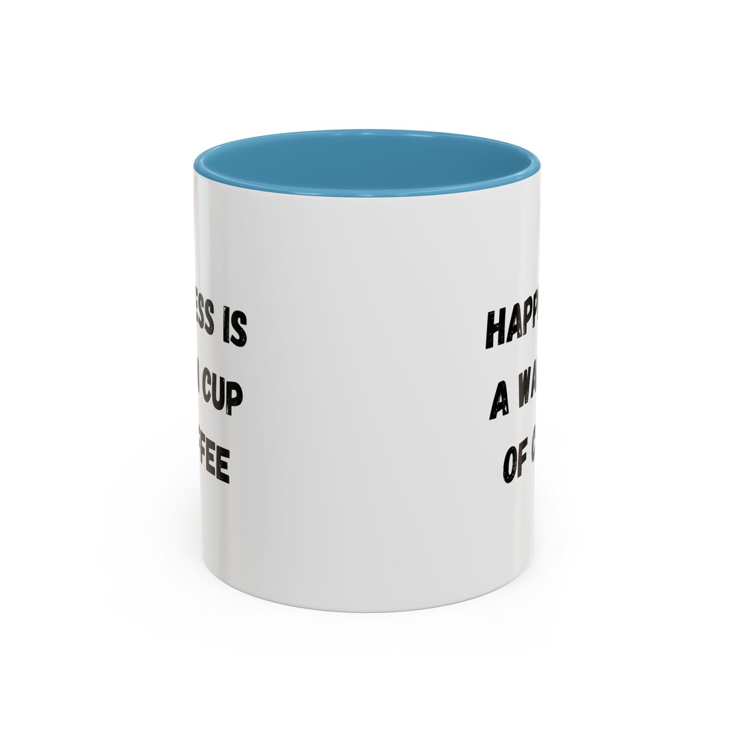 Coffee Mug — “Happiness Is A Warm Cup Of Coffee” Accent Ceramic Mug (11/15 oz)