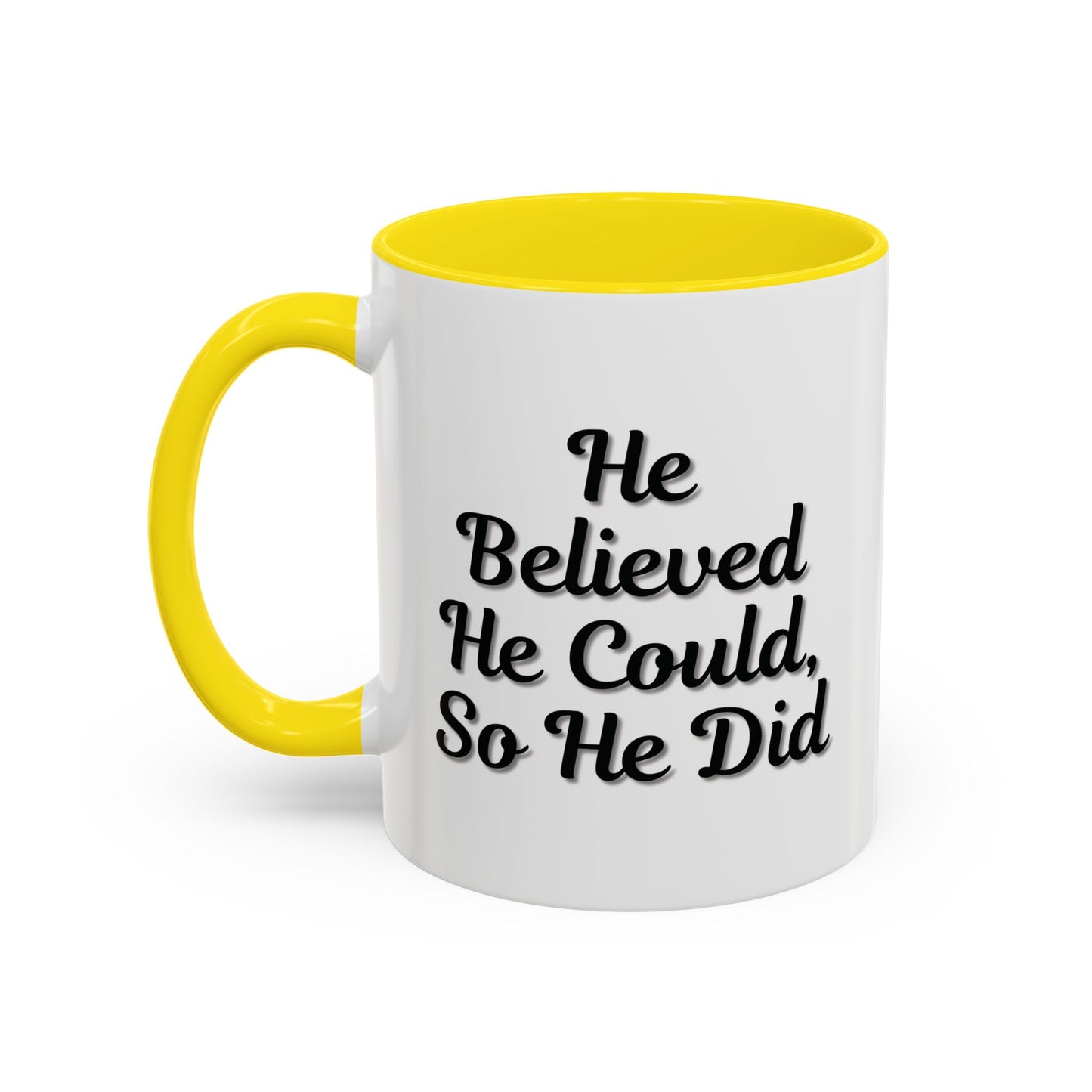 Motivational Accent Mug - 'He Believed He Could, So He Did' - Inspirational Coffee Cup, Gift for Him, Gift for Her, Office Decor, Positive